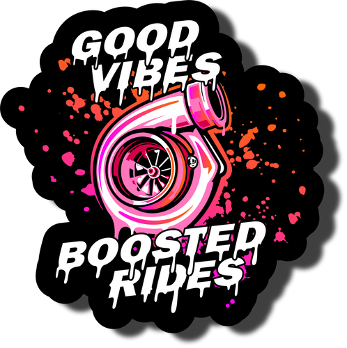 Good Vibes and Boosted Rides Sticker