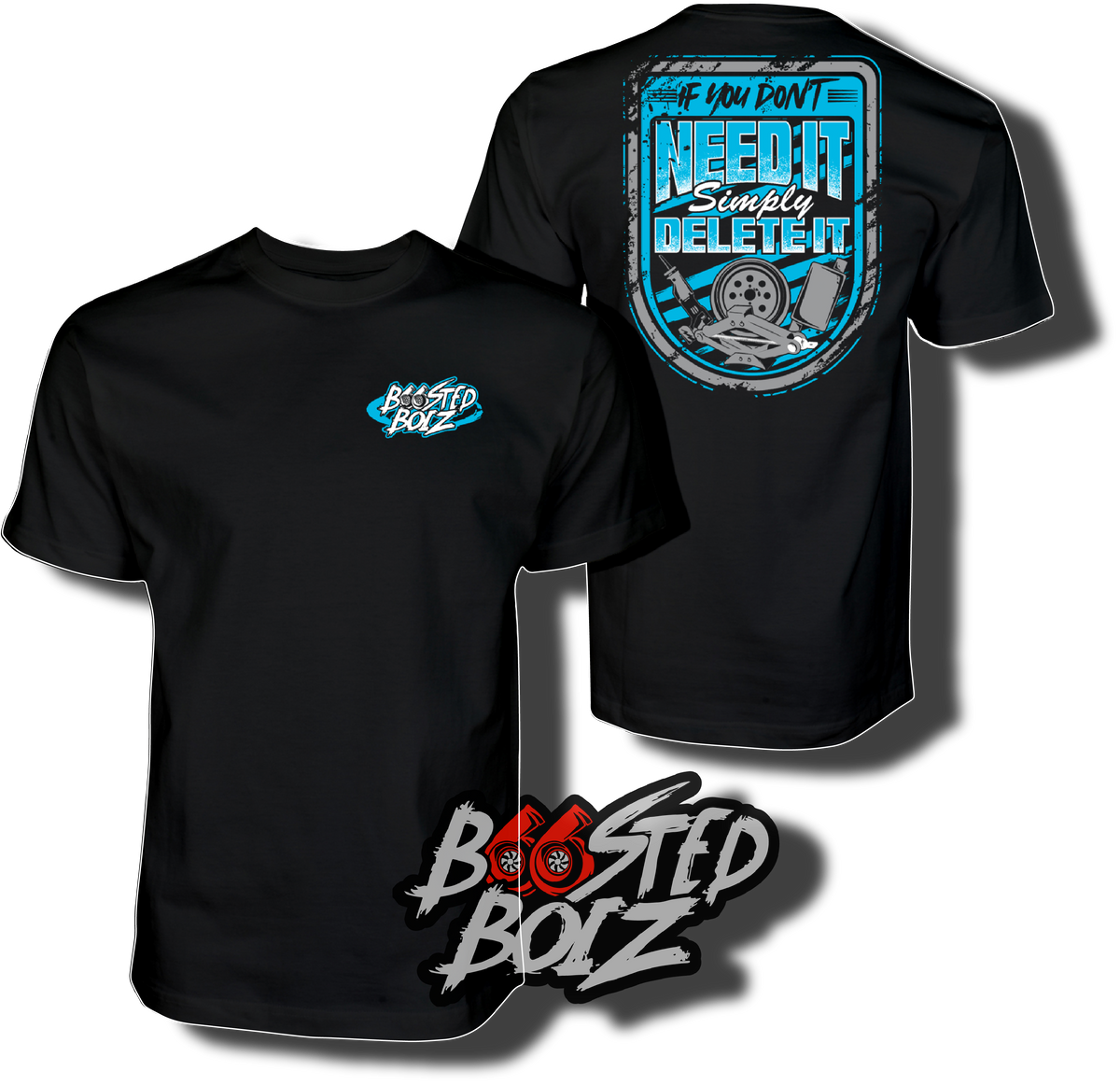 don-t-need-it-delete-it-t-shirt-boostedboiz